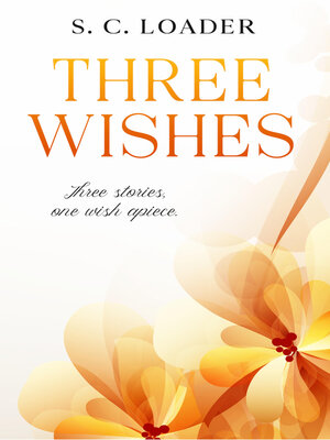 cover image of Three Wishes